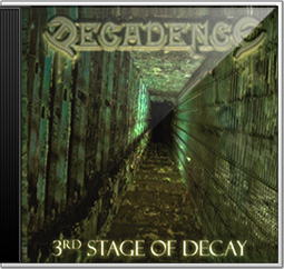 DECADENCE Sweden - 3rd Stage of Decay